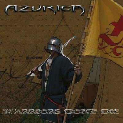 AZURICA “Warriors Don’t Die”