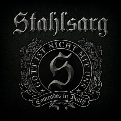 STAHLSARG “Comrades In Death”: Październik 23, 2015