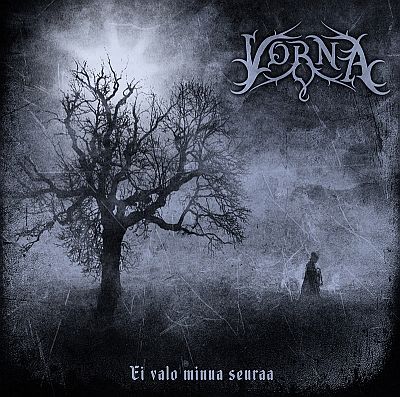 VORNA “Ei valo minua seuraa”: Grudzień 4, 2015