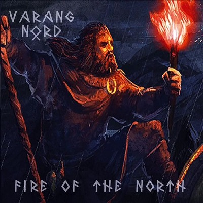 VARANG NORD “Fire Of the North”