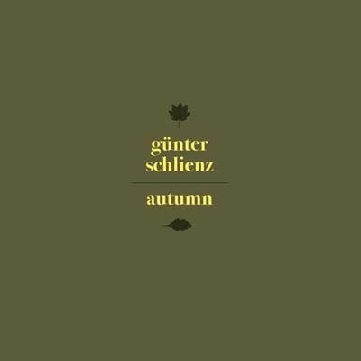 GUNTER SCHLIENZ ‘Autumn’ w barwach Zoharum Records