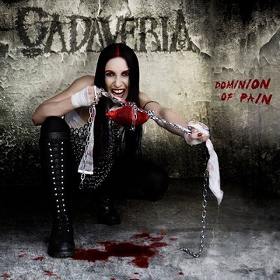 CADAVERIA “Dominion of Pain” single released