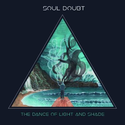 SOUL DOUBT “The Dance of Light and Shade”