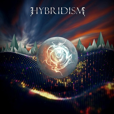 HYBRIDISM „Hybridism”