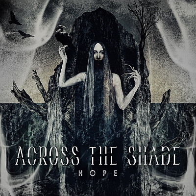 ACROSS THE SHADE „Hope”
