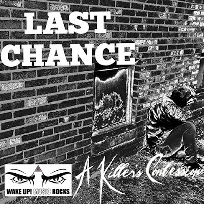 A KILLER’S CONFESSION releases new single “Last Chance”