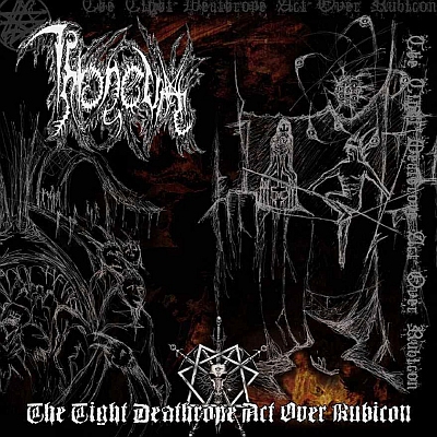 THRONEUM „The Tight Deathrope Act over Rubicon”