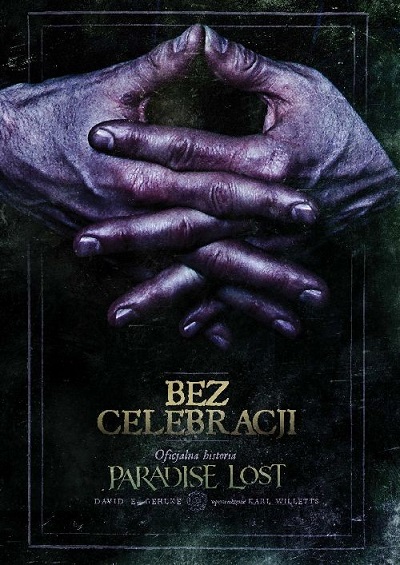 „Bez celebracji. Oficjalna historia Paradise Lost” David E. Gehlke