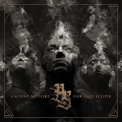 ANCIENT SETTLERS „Our Last Eclipse: The Settlers Saga Pt. 1”