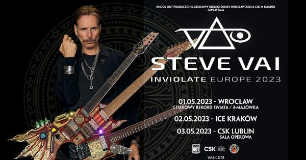 STEVE VAI zagra trzy koncerty w Polsce w ramach trasy “Inviolate Europe Tour 2023”