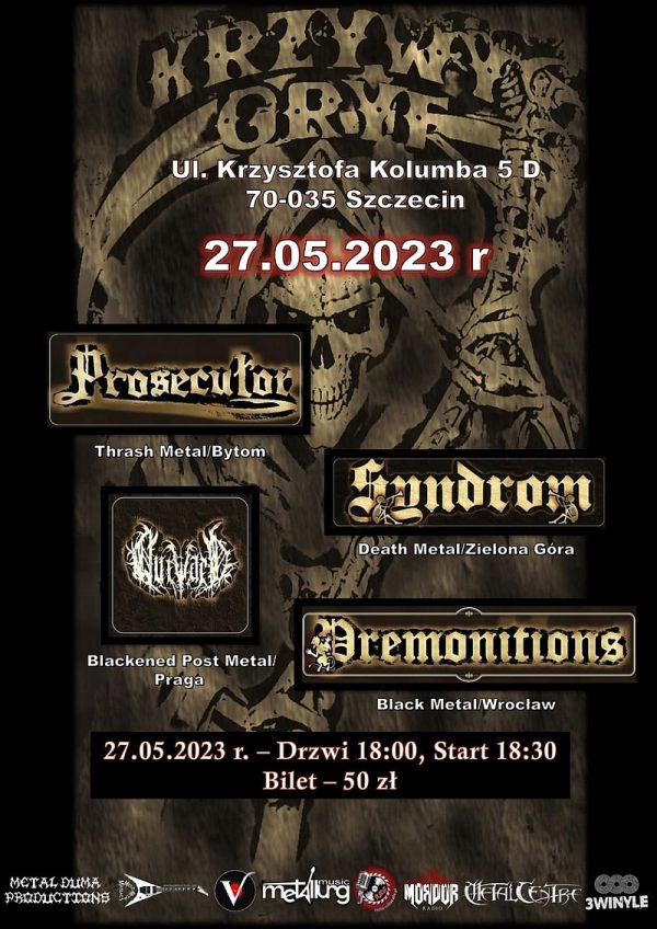 Krzywy Gryf… PROSECUTOR, SYNDROM, OUTWARD, PREMONITIONS