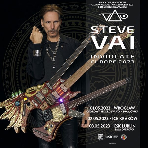 STEVE VAI w ramach trasy “Inviolate Europe Tour 2023” zagra we Wrocławiu, Krakowie i w Lublinie, w którym wysprzedano bilety