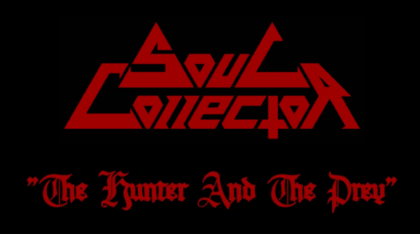 SOUL COLLECTOR wypuścił nowy nowy singiel “The Hunter And The Prey”