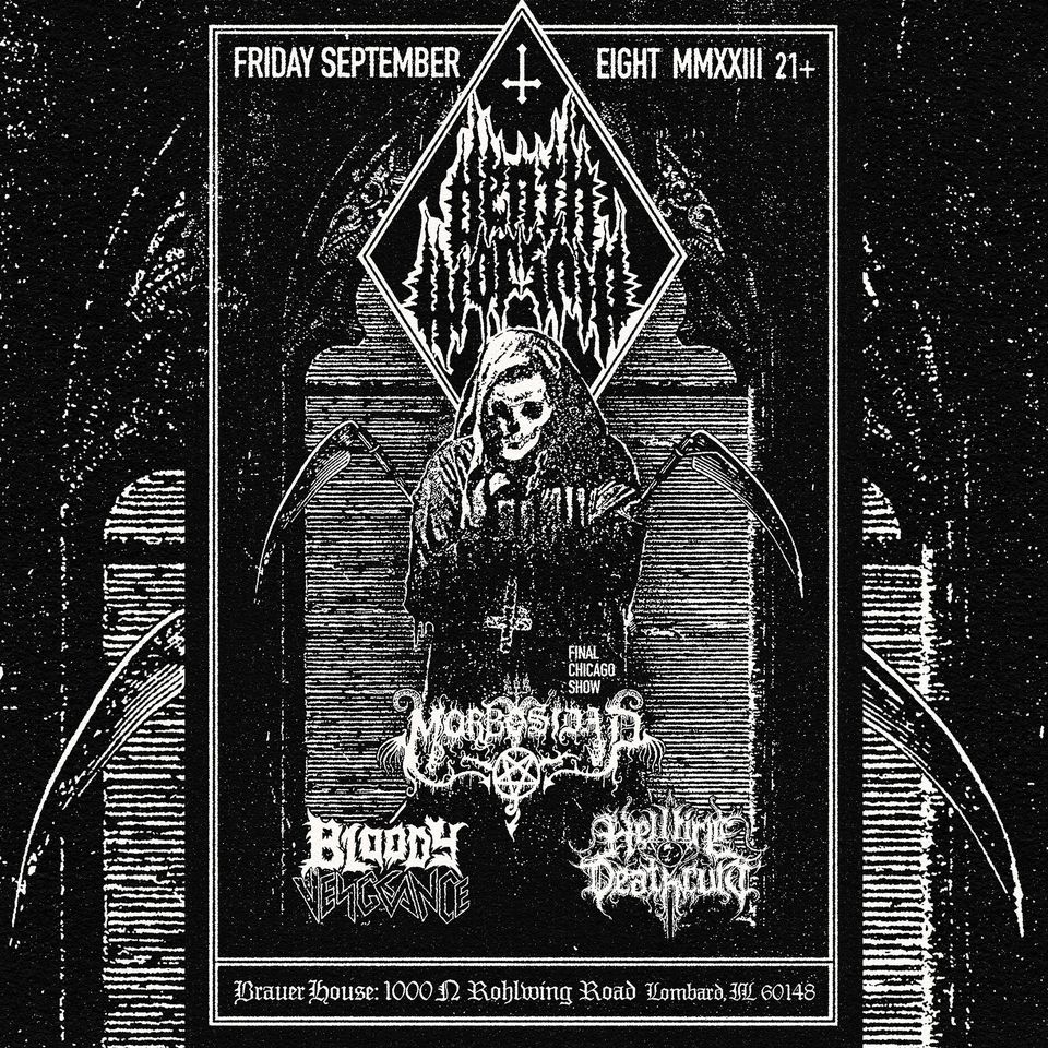DEATH WORSHIP, MORBOSIDAD, BLOODY VENGEANCE & HELLFIRE DEATHCULT -- Brauer House, Lombard, IL