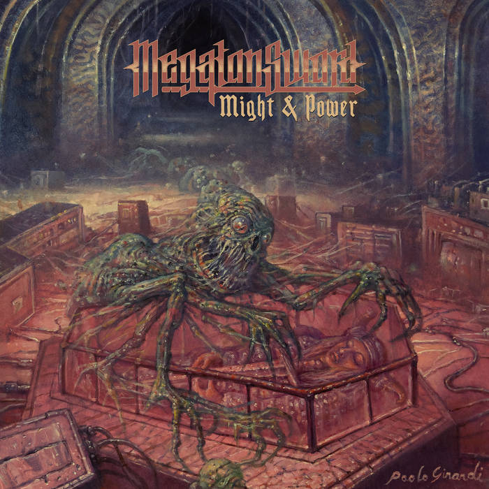 MEGATON SWORD “Might & Power” released by Dying Victims Productions