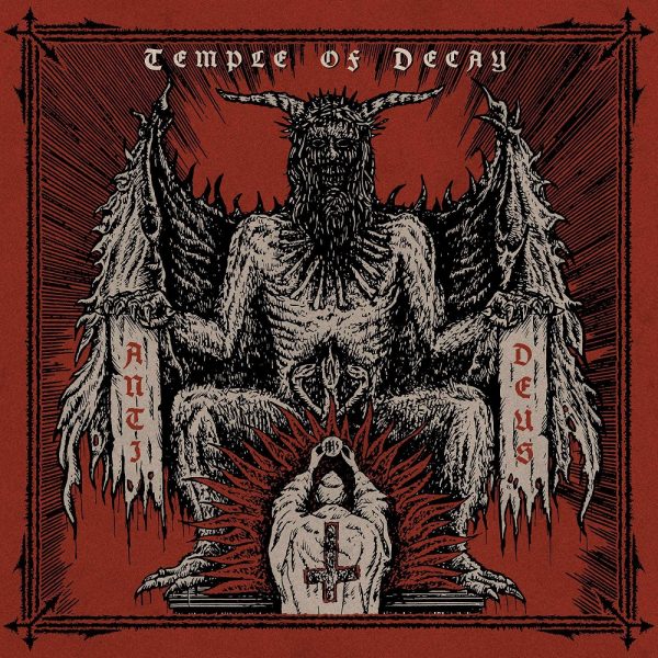 TEMPLE OF DECAY “Anti Deus”