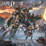 DEATH DEALER “Reign of Steel”