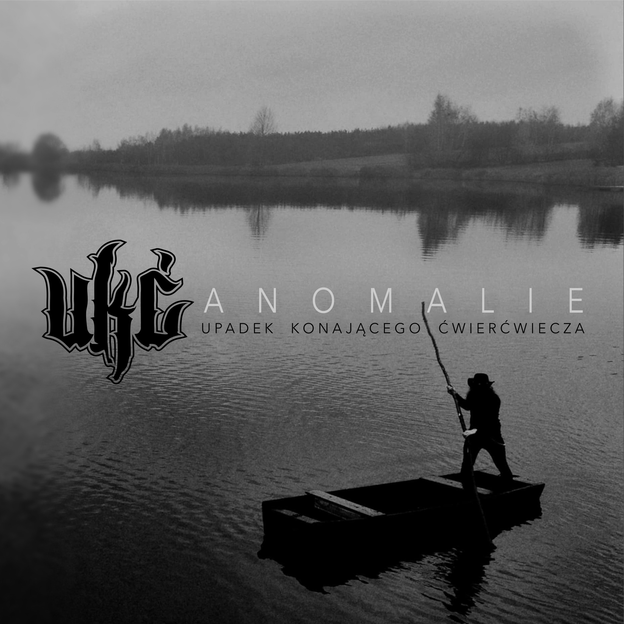 UKĆ released second album „Anomalie – Upadek Konającego Ćwierćwiecza”