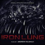 Andrew Hulshult releases “Iron Lung (Original Motion Picture Soundtrack)”