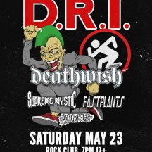 D.R.I., Deathwish, Supreme Mystic, Fastplants & Brainbleed live at Reggies Rock Club Chicago