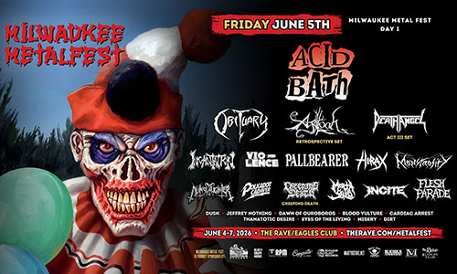MILWAUKEE METAL FEST 2026 – The Rave / Eagles Club, Wisconsin